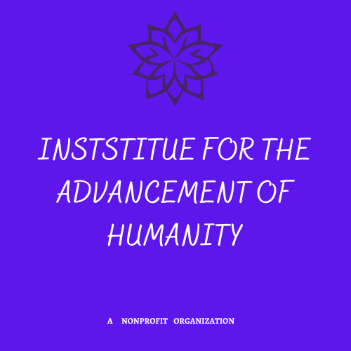 Institute For the Advancement Of Humanity